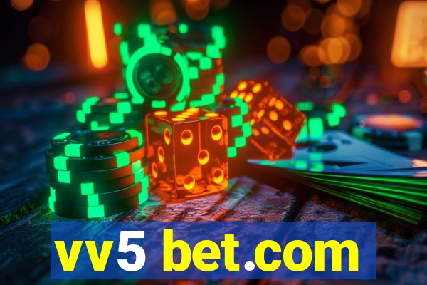vv5 bet.com